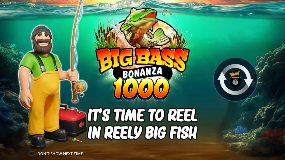 Big Bass Bonanza 1000: The fisherman, his tackle box and the words It's Time to Reel in Reely Big Fish on the opening slide