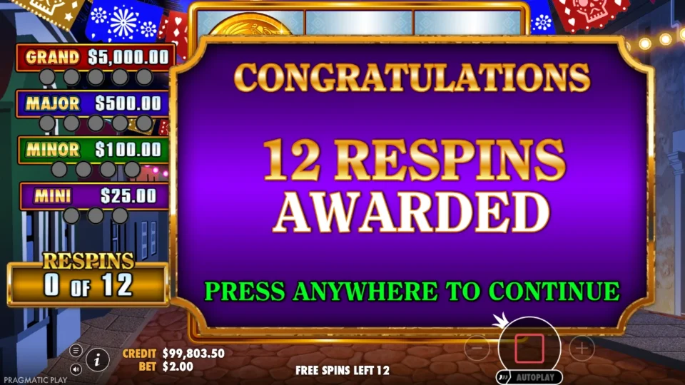 Big Juan: Twelve respins awarded after the USD 200 purchase, all four jackpot meters still empty
