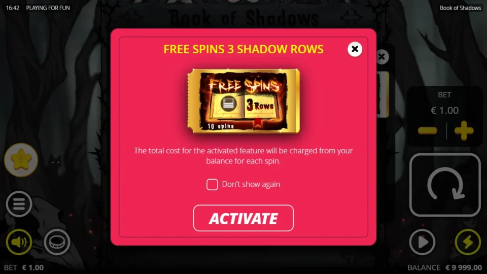 Book of Shadows: The three-row ticket grants ten spins and charges its full price whenever the activated ticket is played
