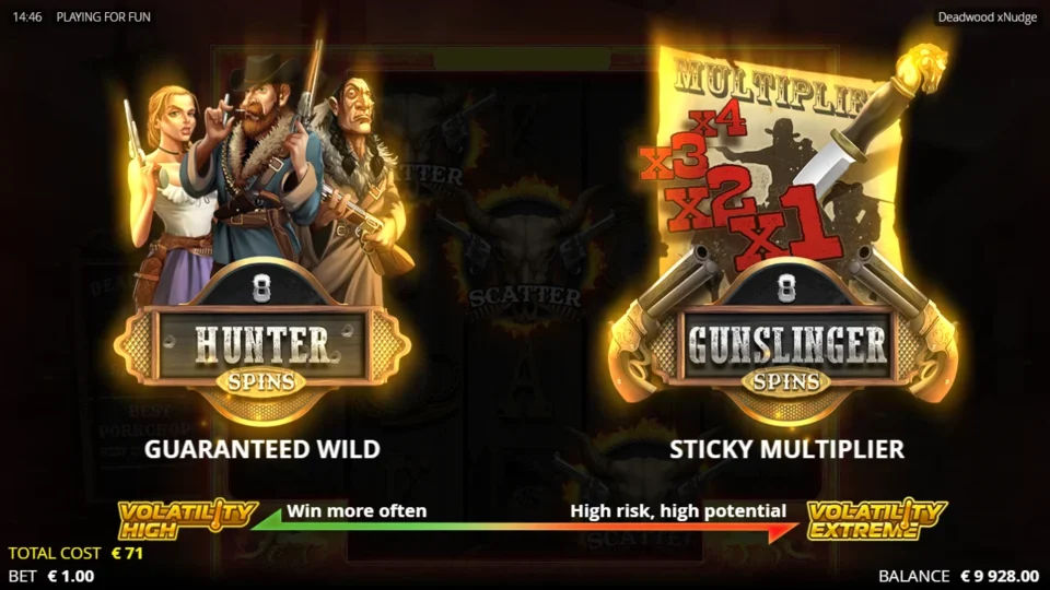 Deadwood xNudge®: The EUR 71 ticket offers eight Hunter spins with a guaranteed Wild or eight Gunslinger spins with a sticky multiplier.