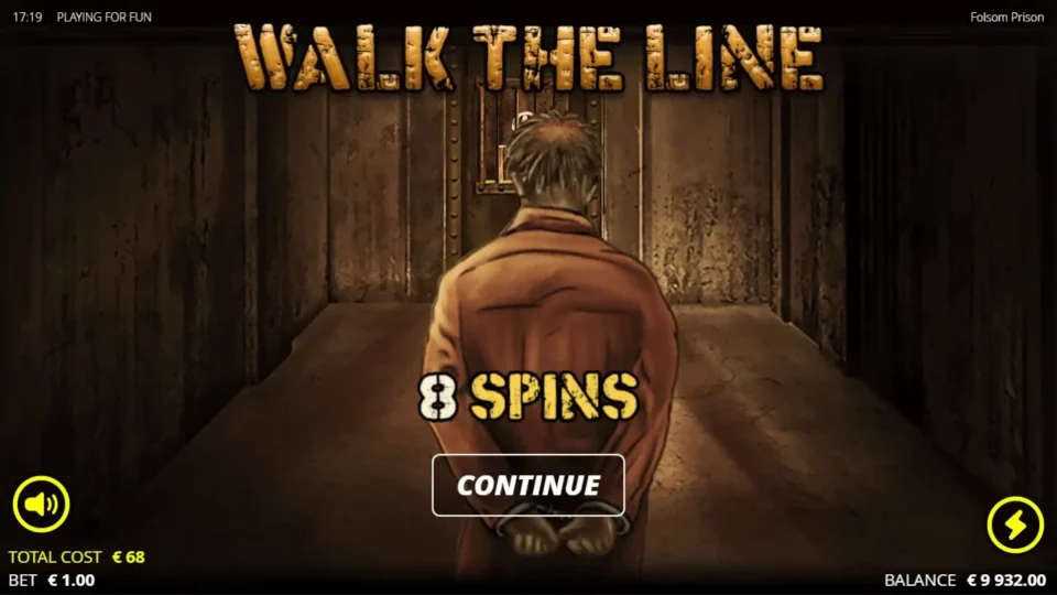 Folsom Prison: An eight-spin Walk The Line bonus opens after the EUR 68 ticket is charged.