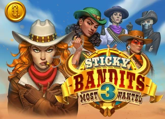 Sticky Bandits 3: Most Wanted