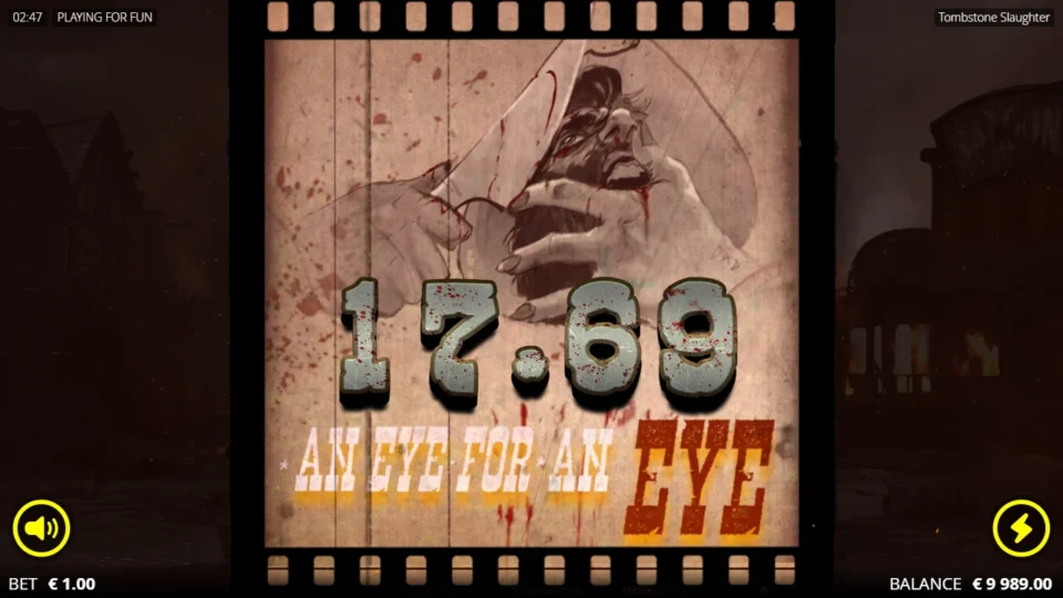 Tombstone Slaughter: El Gordo's Revenge: An Eye for an Eye win card mid-count at 17.69 on a base spin