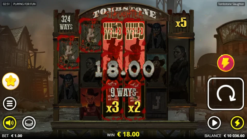 Tombstone Slaughter: El Gordo's Revenge: Two xNudge Wilds at x3 and x2 pay EUR 18.00 over nine ways